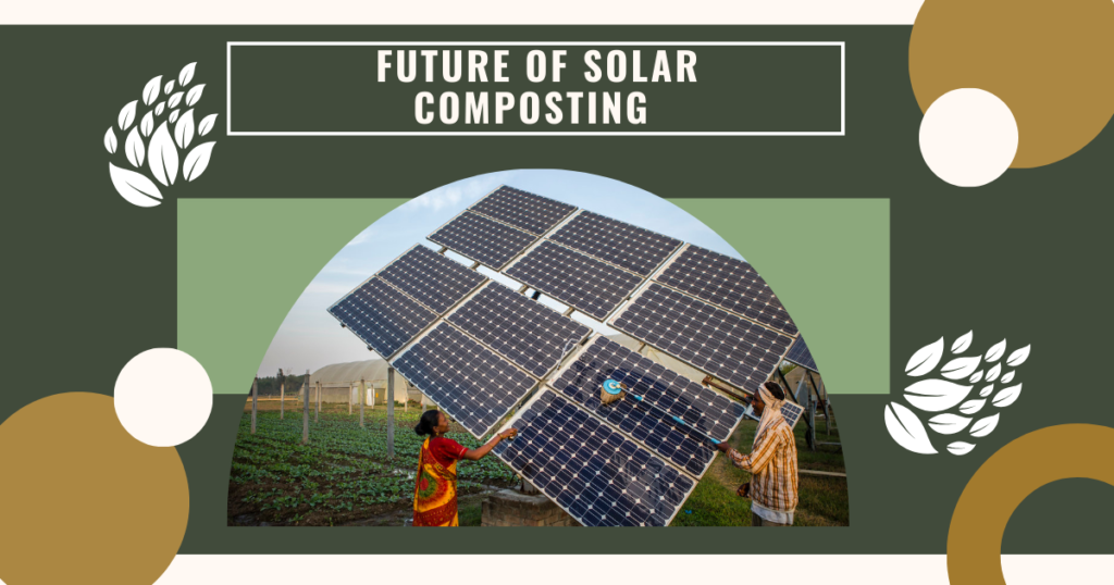 Future of Solar Composting