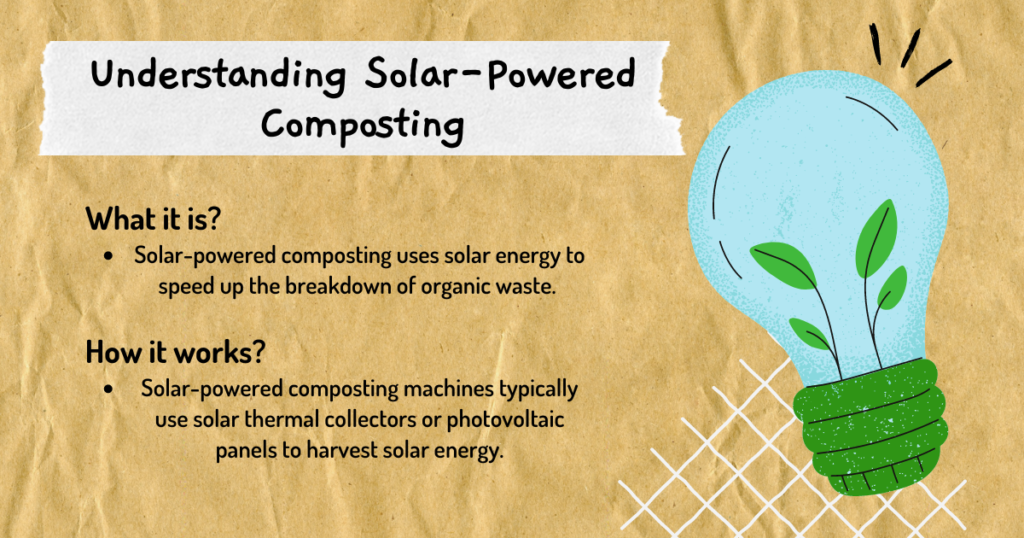 Understanding Solar-Powered Composting